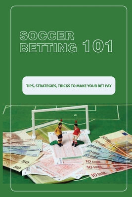 Sports Betting 101 – Tips and Strategies