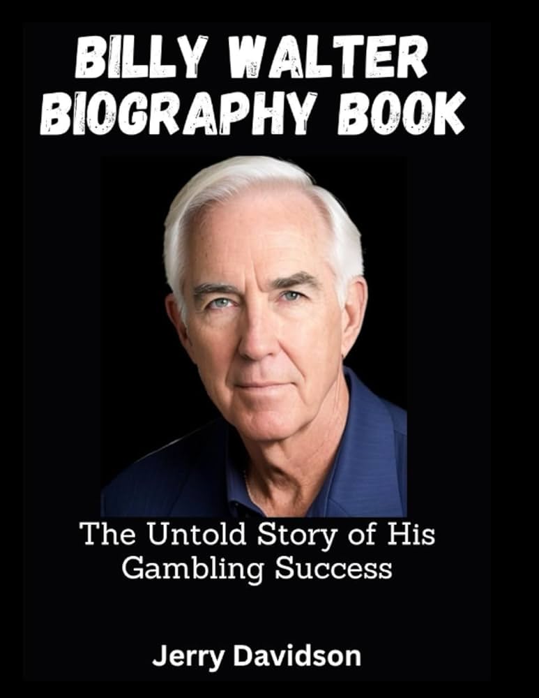 The Success Story of Billy Walters